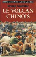 Le Volcan chinois