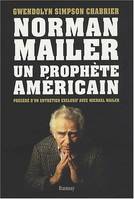 Norman Mailer, un prophète américain