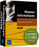 Réseaux Informatiques - Coffret de 2 livres - Maîtrisez les fondamentaux (8e édition), Coffret de 2 livres - Maîtrisez les fondamentaux (8e édition)