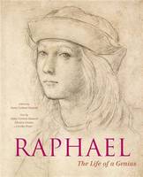 Raphael The Life of a Genius /anglais