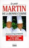 Le petit Martin de la bonne cuisine