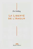 La liberté de l'amour