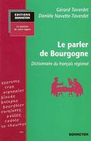 Le parler de Bourgogne - dictionnaire du français régional, dictionnaire du français régional