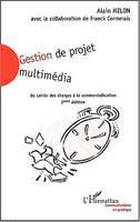 Gestion de projet multimédia, Du cahier des charges à la commercialisation