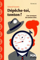 Une aventure de tonton Zéro, Dépêche-toi tonton !, Livre numérique