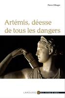 Artémis, déesse de tous les dangers