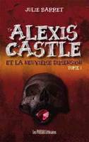 Alexis Castle et la neuvième dimension Tome 1