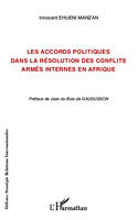 Les accords politiques dans la résolution des conflits armés internes en Afrique