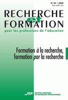 Recherche et formation, n° 059/2009, Formation à la recherche, formation par la recherche
