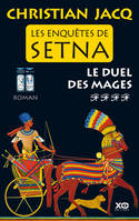 4, Les enquêtes de Setna - tome 4 Le duel des mages