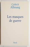 Les masques de guerre