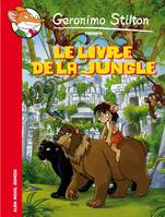 Geronimo Stilton présente, Le Livre de la jungle, de Rudyard Kipling