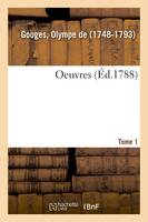 Oeuvres. Tome 1