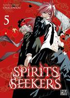 5, Spirits Seekers T05