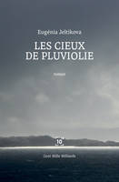 Les cieux de pluviolie, Roman