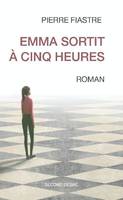 Emma sortit à cinq heures, Roman