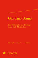 Giordano Bruno, Law, philosophy, and theology in the early modern era