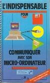 L'indispensable pour communiquer avec un micro