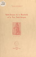 Saint-Jacques de la Boucherie et la Tour Saint-Jacques