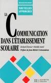 La Communication dans l'établissement scolaire