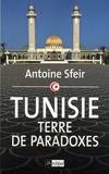 Tunisie, terre de paradoxes, terre de paradoxe