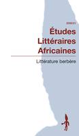 Etudes Littéraires africaines N° 21: littérature berbère