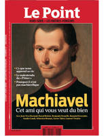 Le Point Les maîtres penseurs N°27 Machiavel - janvier 2020