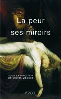 La Peur et ses miroirs