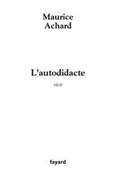 L'autodidacte, récit