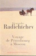 Voyage de Pétersbourg à Moscou