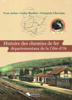 Histoire des chemins de fer départementaux de la Côte-d'Or, 1875-1953