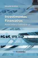 Investimentos Financeiros, Associadas e Subsidiárias