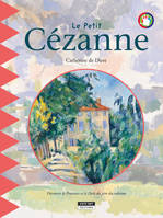 Le petit Cézanne, Un livre d'art amusant et ludique pour toute la famille !