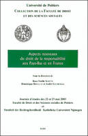 Aspects nouveaux du droit de la responsabilité aux Pays-Bas et en France, [journées d'études des 22 et 23 mai 2003]