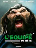 L'Equipe de rêve - Rugby, -