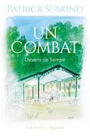 Un combat, Une nouvelle