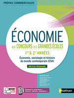 Économie aux concours des grandes écoles, Économie, sociologie et histoire du monde contemporain, économie approfondie