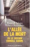 L'allée de la mort ou le dossier Randall Adams