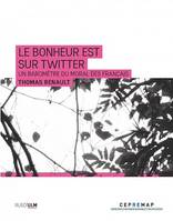Le bonheur est sur Twitter, Un baromètre du moral des français