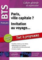 BTS Français. Culture générale et expression. Paris, ville capitale ? Invitation au voyage..., Examen 2024