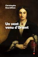 Un vent venu d'Orient