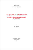 Les quatre causes de l'être, selon la philosophie première d'Aristote