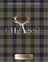 Le Grand Livre Hachette de la Chasse