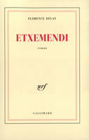 Etxemendi, roman