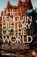 Penguin History Of The World: 6Th Edition, The
