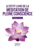 Le Petit Livre de - La méditation de pleine conscience