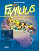 9, Les Familius, Tous au lit !, Tome 9