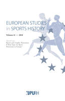 European studies in Sports History, n° 11/2018, Special issue: Sports and Graphic Narratives. A New Topic for Sport Historians in Europe?