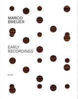 Marco Breuer Early Recordings /anglais