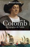 Christophe Colomb Le Voyageur de l'infini